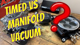 How To Choose Between Timed or Manifold Vacuum