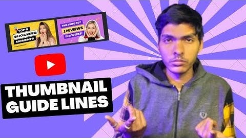 Youtube Thumbnail Guidelines |Youtube Thumbnail Rules 2023