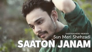 Saaton Janam - Sun Meri Shehzadi | Cover | Amit Jha | Ajofficialmusic
