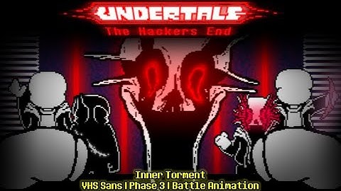 Undertale: The Hacker