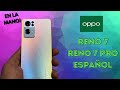 Oppo Reno 7 y 7 pro 🔥 [Español]