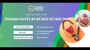 HCDC |  Giới thiệu Cuộc thi trực tuyến “Ổn định huyết áp để bảo vệ trái tim”