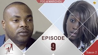 Pod et Marichou - Saison 2 - Episode 9 - VOSTFR