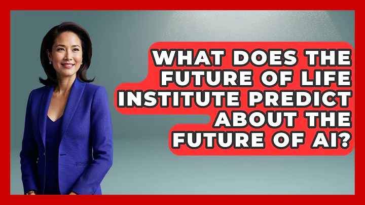 What Does The Future Of Life Institute Predict About The Future Of AI? - Emerging Tech Insider