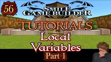Smile Game Builder Tutorial #56: Local Variables (Part 1)