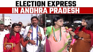 Election Express In Andhra Pradesh's Kadapa | India Today Exclusive | Lok Sabha Elections 2024