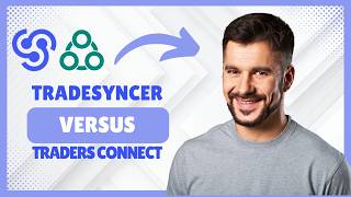 Tradesyncer vs Traders Connect: Which Trade Copier Wins in 2026