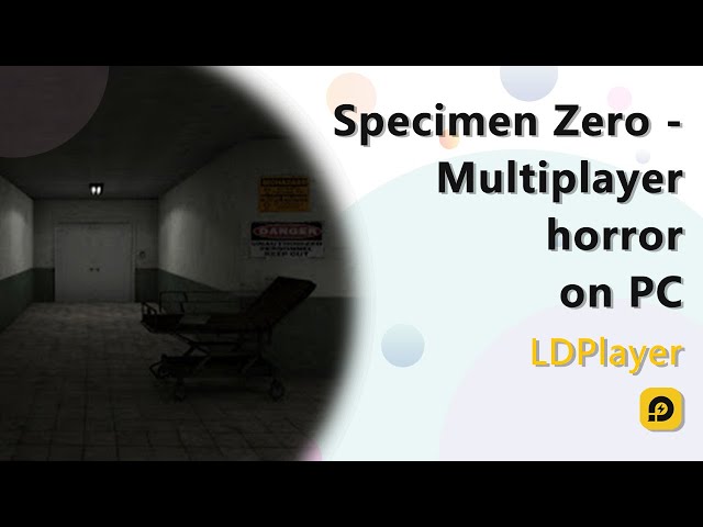 Download & Play Specimen Zero - Multiplayer horror on PC & Mac (Emulator)