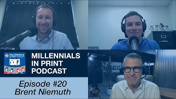 Episode #20 with Brent Niemuth - Millennials in Print Podcast