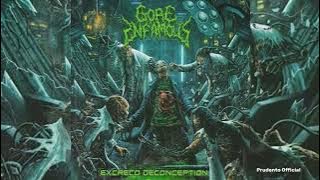 GORE INFAMOUS-Excaeo Deconception (Full Album) 2021