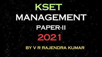 KSET 2021 MANAGEMENT PAPER-II BY V R RAJENDRA KUMAR