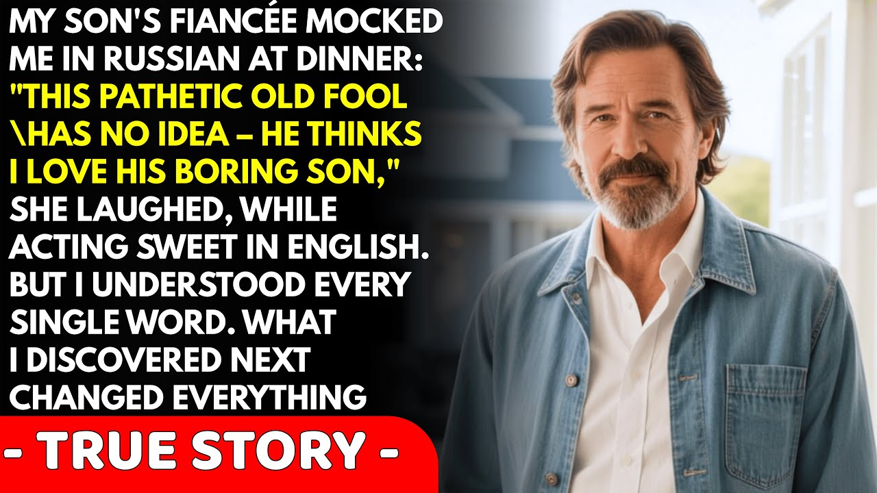 My Son's Fiancée Mocked Me in Russian at Dinner, Her Face Went Pale When I Responded...