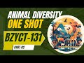 ONE SHOT OF|| BZYCT-131 || ANIMAL DIVERSITY PART-02 ##2025 #EXAM#paper #examinfo