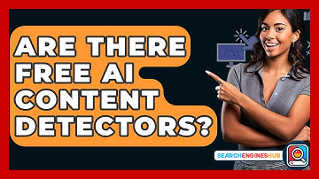 Are There Free AI Content Detectors? - SearchEnginesHub.com