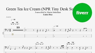 Linda Diaz - Green Tea Ice Cream (NPR Tiny Desk Submission) (bass tab)