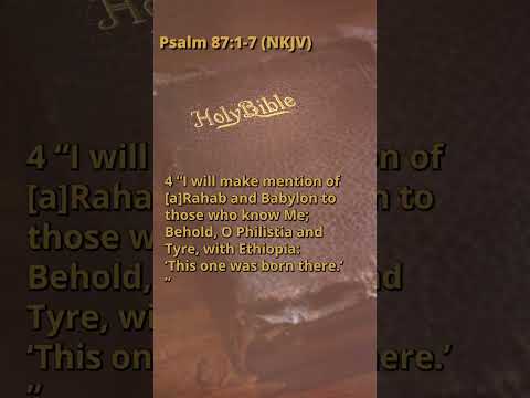 Psalm 87:1-7 (NKJV)