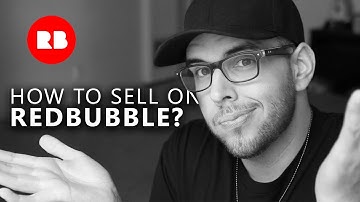 How to Sell on Redbubble - Redbubble Artist Part 3