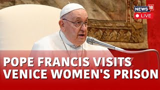 Pope Francis LIVE | Pope Francis Visits The Women’s Prison In Venice Ahead Of Biennale | N18L