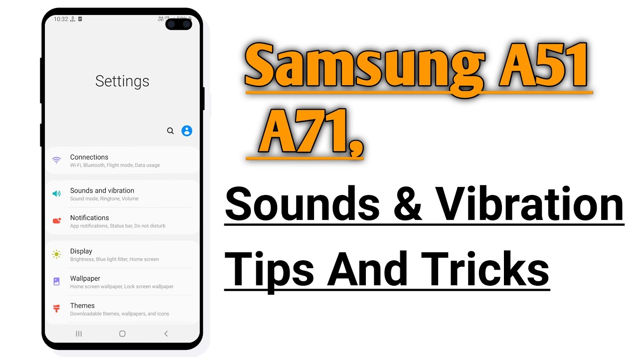Samsung A51, A71 Sounds And Vibration Tips And Tricks YouTube