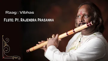 Raag Vibhas on Flute by Pt. Rajendra Prasanna