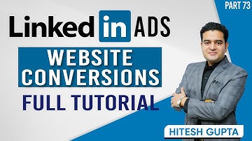 LinkedIn Website Conversion Ads | How to create Conversion Ads on LinkedIn | #linkedinads