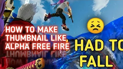HOW TO MAKE THUMBNAIL IMAGE LIKE ALPHA FREE FIRE WITH PIXEAL LAB 😍😍😍