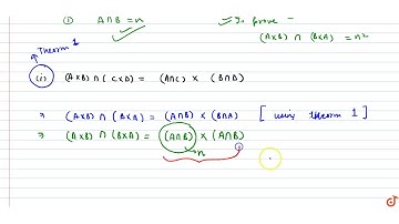 Let `Aa n dB` be two non-empty sets having `n` elements in common, then prove that `AxxBa n dBx...