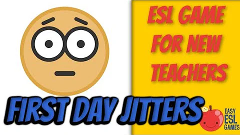 ESL Game for New Teachers | First Day Jitters - Videos For Teachers - DayDayNews