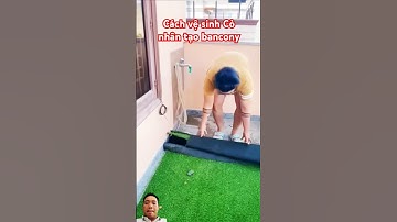 Vệ sinh thảm cỏ nhân tạo trải Ban công nhanh - gọn - sạch