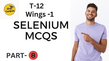 selenium mcq part 8 || selenium tcs mcqs || wings 1 selenium mcq