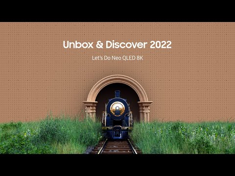 Let&rsquo;s Do Neo QLED 8K #UnboxAndDiscover | Samsung