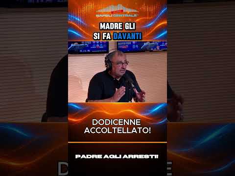 Video Dramma a Napoli: 12enne Accoltellato dal Padre. Il Coraggio della Madre lo Salva dalla Follia