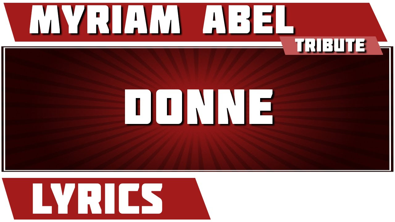 Donne   Myriam Abel   paroles