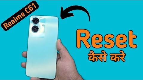 Realme C61 reset kaise kare, how to reset wifi network Bluetooth settings in realme, how to factory