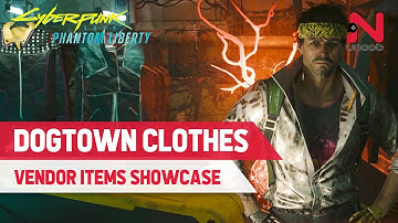 All New Clothing Items Showcase from Cyberpunk 2077 Phantom Liberty Dogtown Vendors