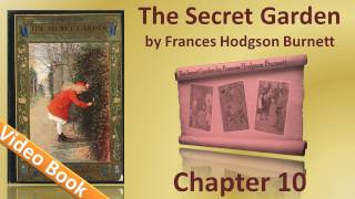 الفصل العاشر – الحديقة السرية بقلم فرانسيس هودجسون بورنيت – ديكون