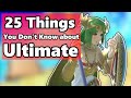 25 Things You Don't Know or Forgot about Ultimate