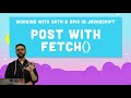 2.3 HTTP Post Request with fetch() - Working with Data and APIs in JavaScript Mp3 Song