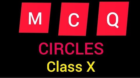 Multiple choice questions | Class 10 maths | Circles | MCQ with solution | CBSE board exams syllabus