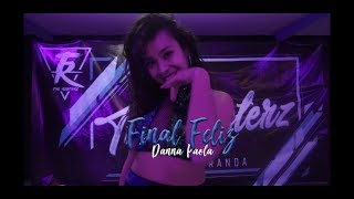 FINAL FELIZ - DANNA PAOLA | BY JEEN SAUCEDO