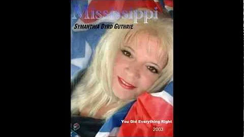 You Did Everything Right ( Symanthia Byrd Guthrie)