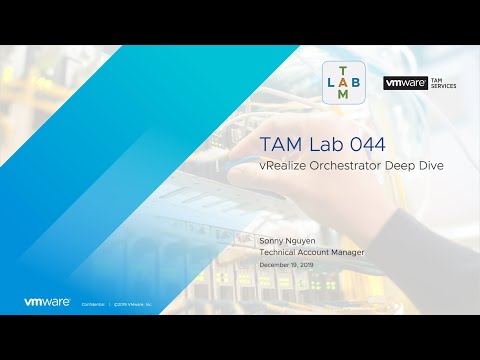 TAM Lab 044 - vRealize Orchestrator Deep Dive