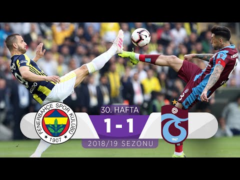 Fenerbahçe (1-1) Trabzonspor | 30. Hafta - 2018/19