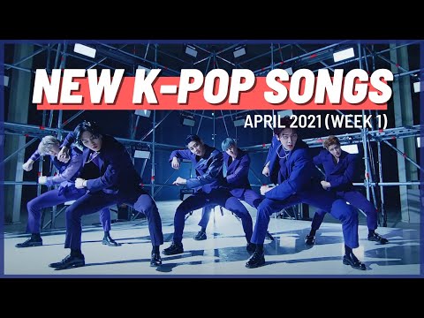 NEW K-POP SONGS | APRIL 2021 (WEEK 1)