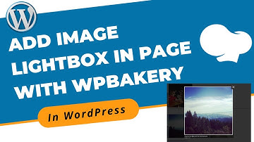 How to Create and Add Image Light Box With WPBakery in WordPress | WordPress 2021