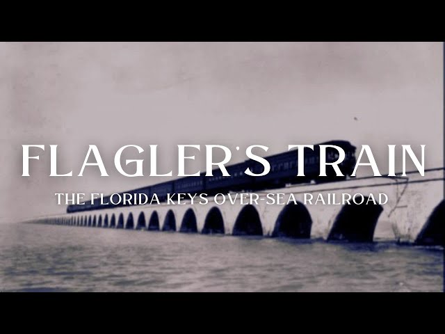 The Flagler Railroad