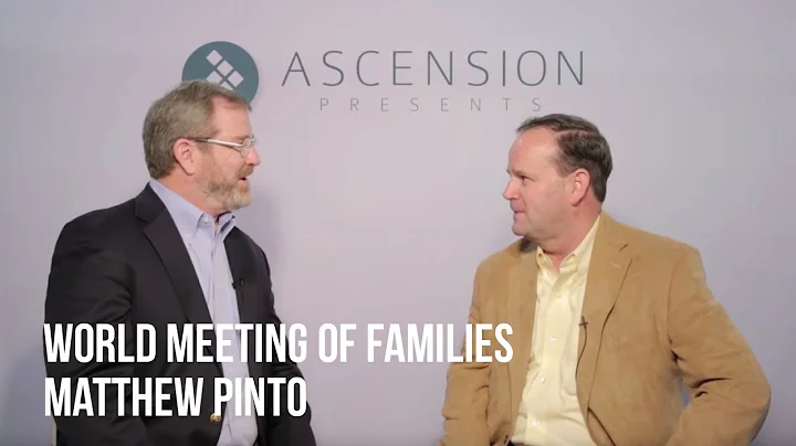 World Meeting of Families - Matthew Pinto