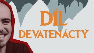 19. díl: Návrat | ft. Anna-Marie Valentová | Pátá kampaň | Krotitelé draků - DnD CZ