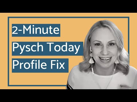 Therapist Marketing: Psychology Today Profile Fix