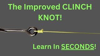 How To Tie The EASIEST Beginner Fishing Knot! The Improved Clinch Knot